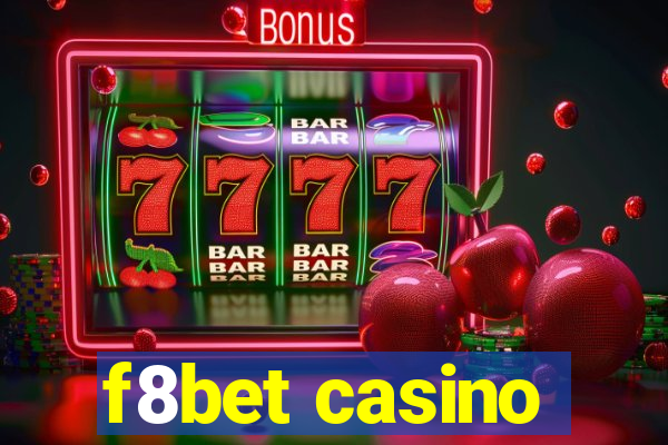 f8bet casino