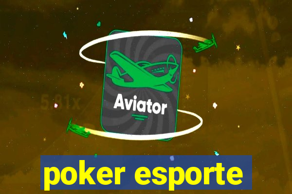 poker esporte