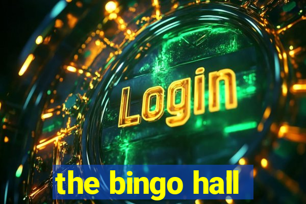 the bingo hall