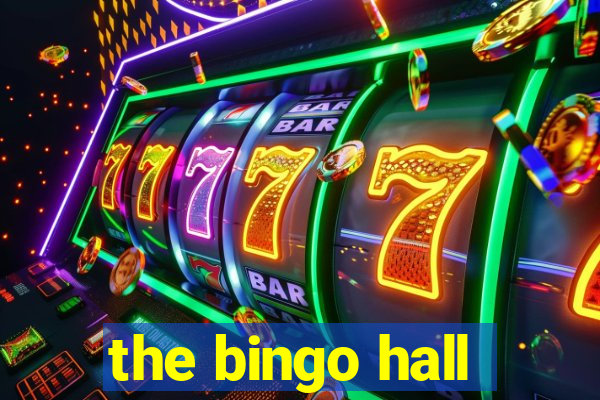 the bingo hall