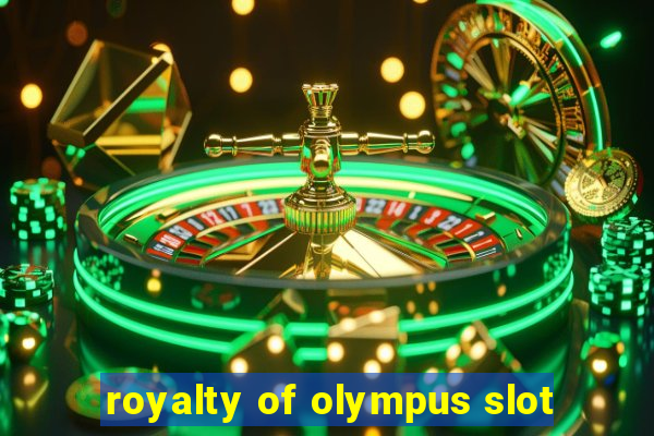 royalty of olympus slot