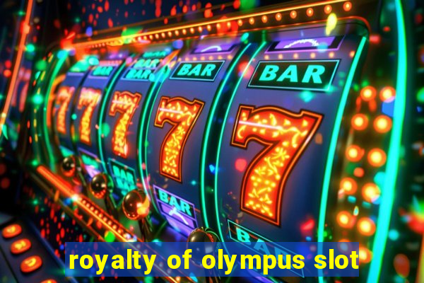 royalty of olympus slot