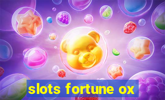 slots fortune ox