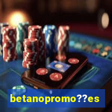 betanopromo??es