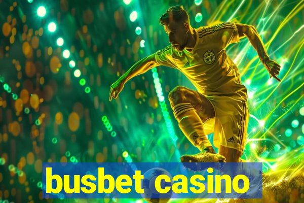 busbet casino