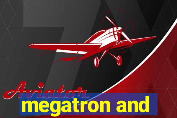 megatron and