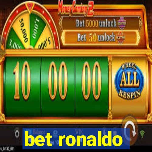 bet ronaldo