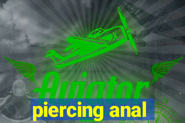 piercing anal