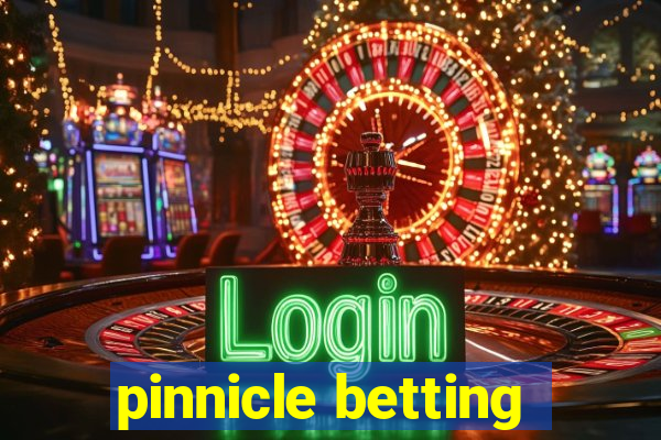 pinnicle betting