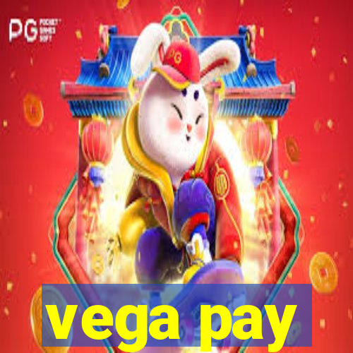 vega pay