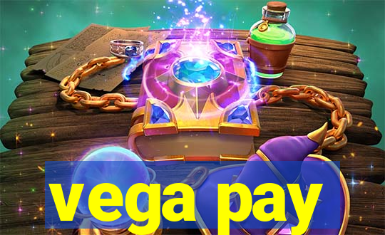 vega pay