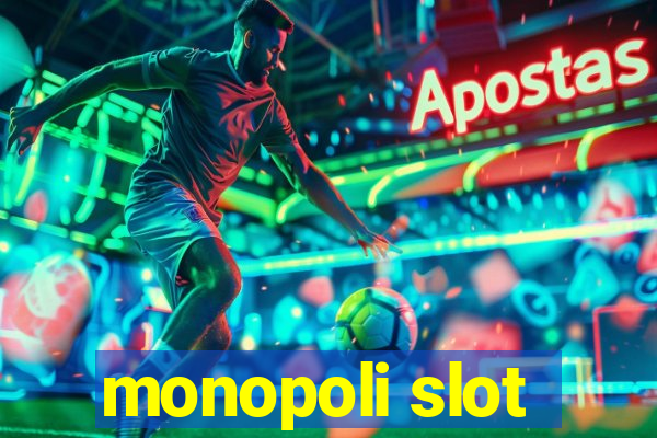 monopoli slot