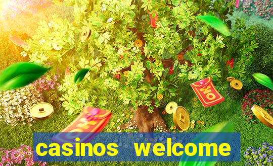 casinos welcome bonus no deposit