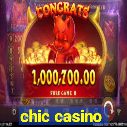 chic casino