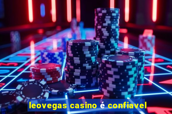 leovegas casino é confiavel