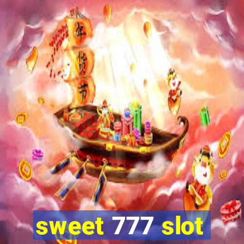 sweet 777 slot