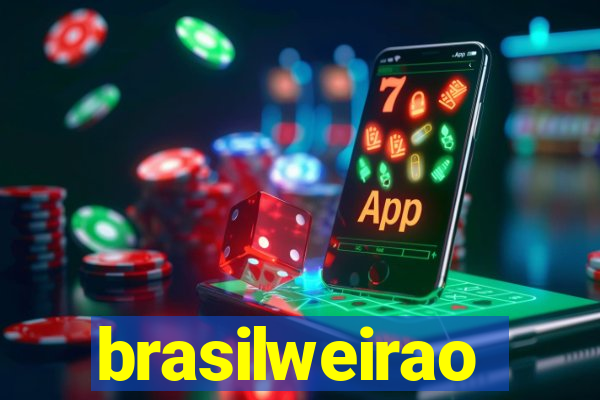 brasilweirao