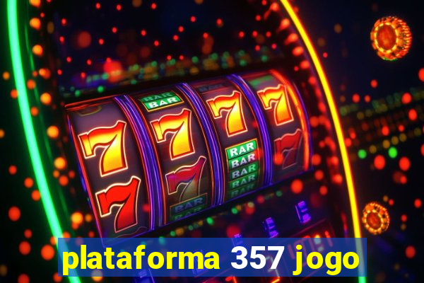 plataforma 357 jogo