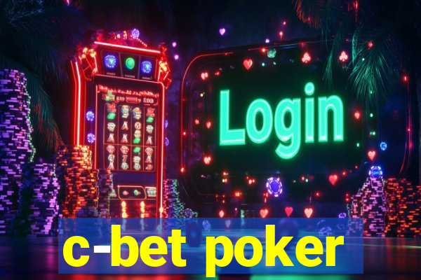 c-bet poker