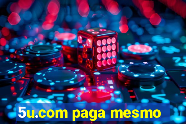 5u.com paga mesmo