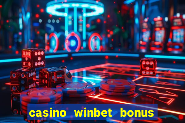 casino winbet bonus de bun venit