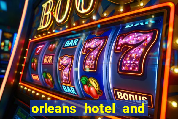 orleans hotel and casino vegas