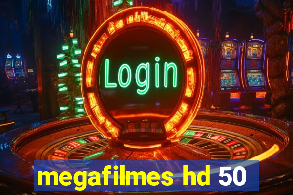 megafilmes hd 50