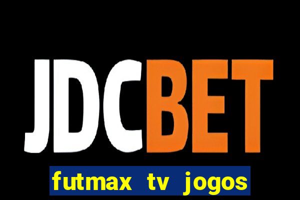 futmax tv jogos flamengo e vasco