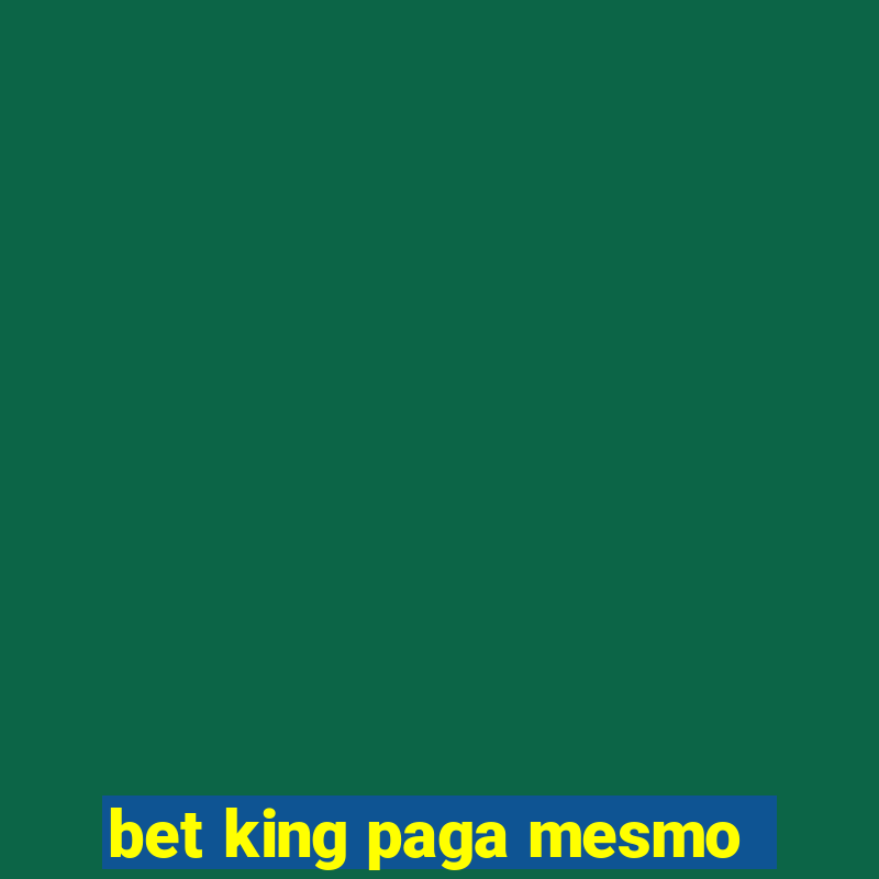 bet king paga mesmo