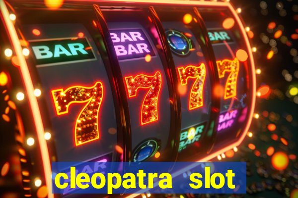 cleopatra slot machine free play