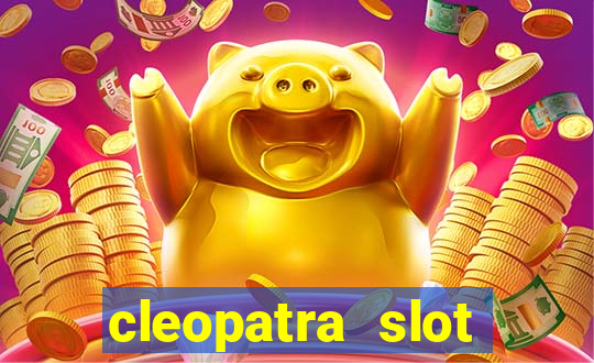 cleopatra slot machine free play