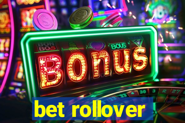 bet rollover