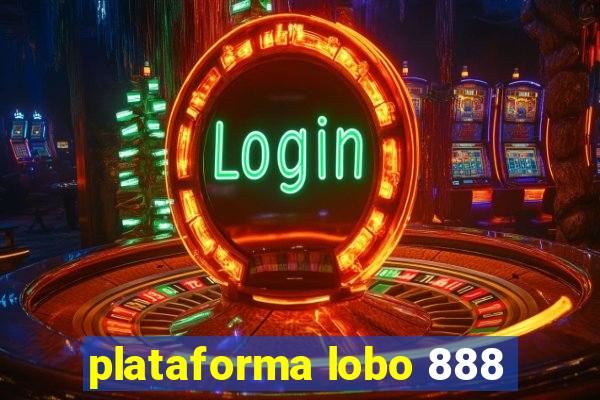 plataforma lobo 888