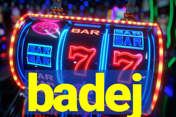 badej