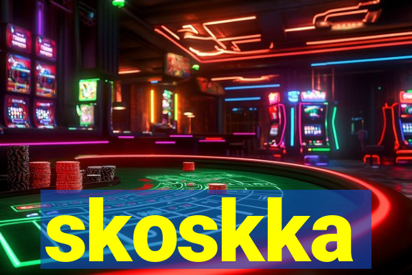 skoskka