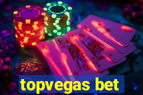 topvegas bet