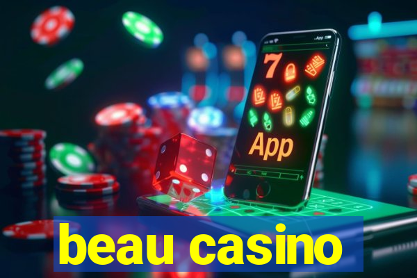 beau casino