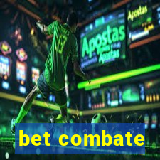 bet combate