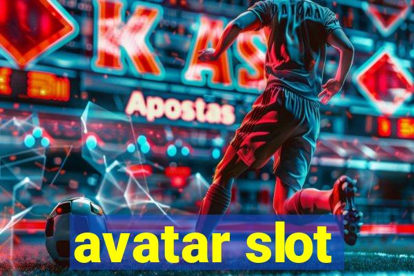 avatar slot