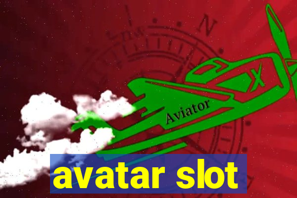 avatar slot