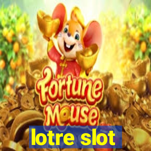 lotre slot