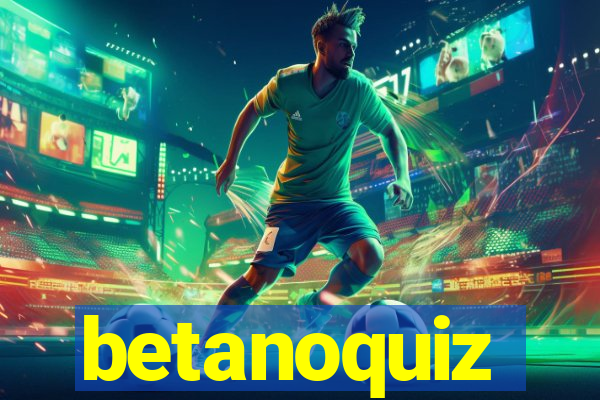 betanoquiz