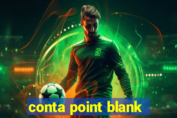 conta point blank