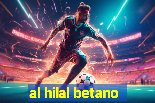 al hilal betano