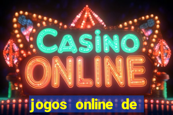 jogos online de ganhar dinheiro