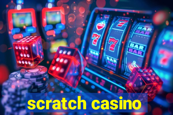 scratch casino