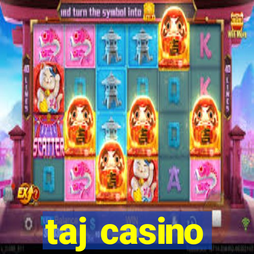 taj casino