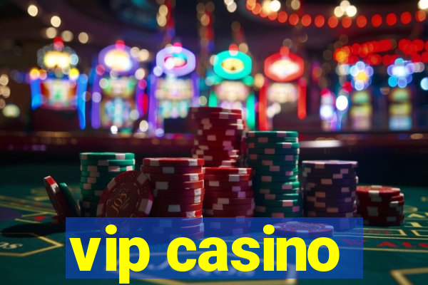 vip casino