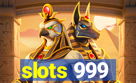 slots 999