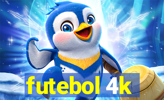 futebol 4k